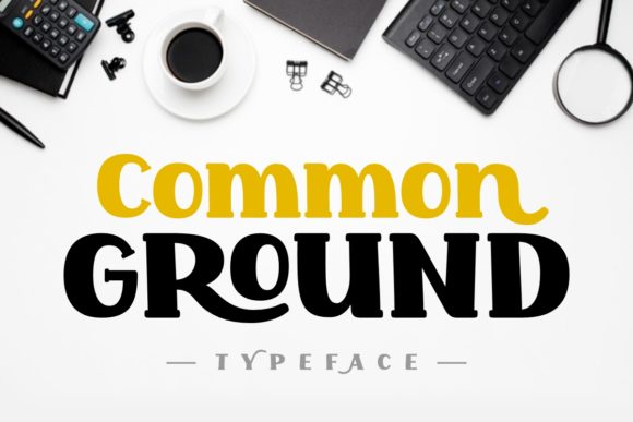Common Ground: A Bold and Stylish Font for Your Brand