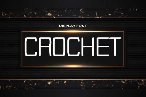 Crochet Font: Geometric Display Style Guide
