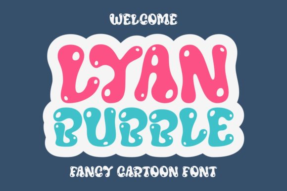 Enhance Your Campaigns with Lyan Bubble Font