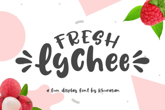 Fresh Lychee Font: Elevating Campaign Visuals with Relaxed Display Type