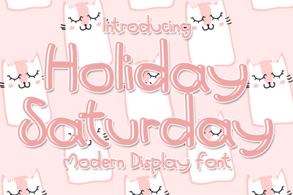 Holiday Saturday: A Modern and Playful Display Font