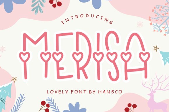 Merisa: A Sweet and Neat Display Font for Elegant Publishing