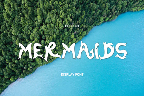 Mermaids: A Unique Display Font for Creative Makers