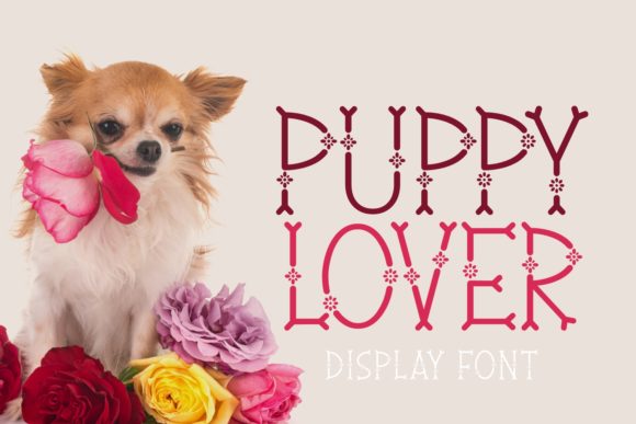 Puppy Lover: A Charming Display Font for Engaging Designs